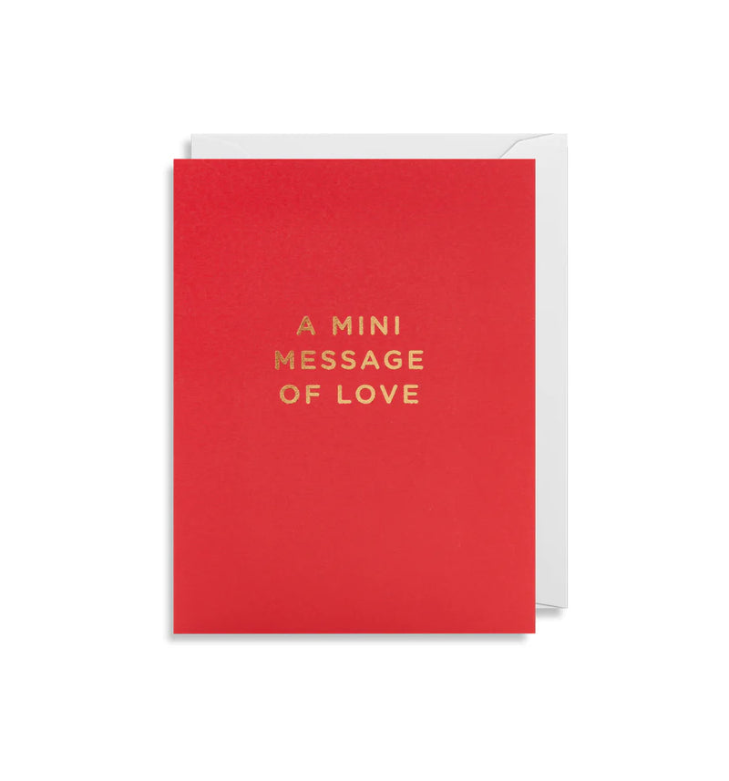 Card - A Mini Message Of Love