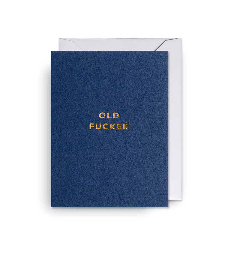 Card - Old Fucker