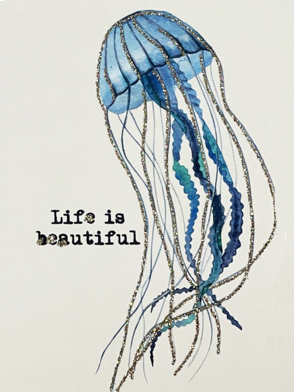 Greeting Card - Life Is Beautiful