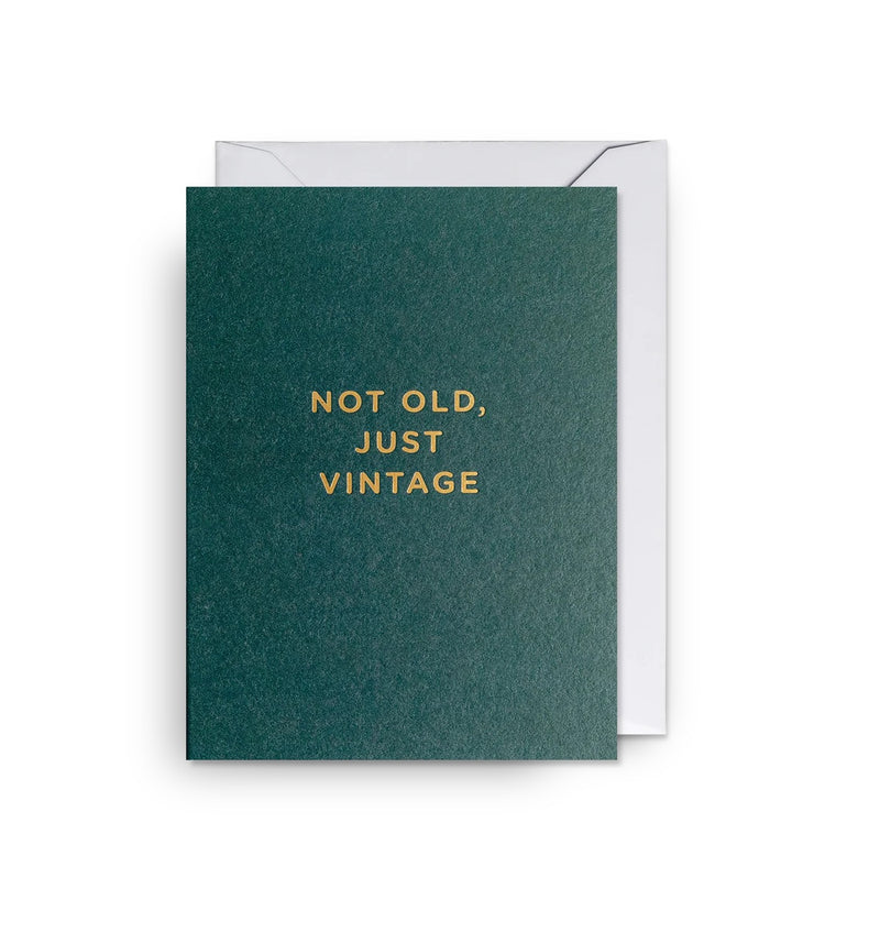 Card - Not Old Just Vintage