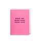 Card - More Joy, more Hugs, More Love