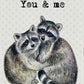 Greeting Card - You & Me